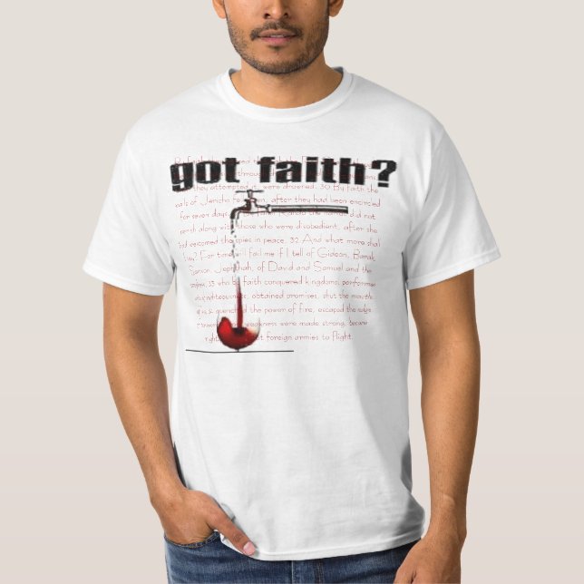 water 2 wine, By faith they passed through the ... T-Shirt (Front)