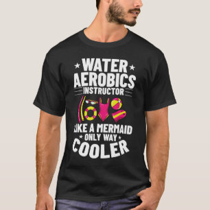 Water Aerobic Aqua Aquafit Fitness Workout T-Shirt