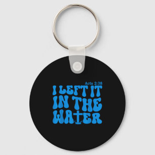 Water Baptism Acts 2_38 Christian Key Ring
