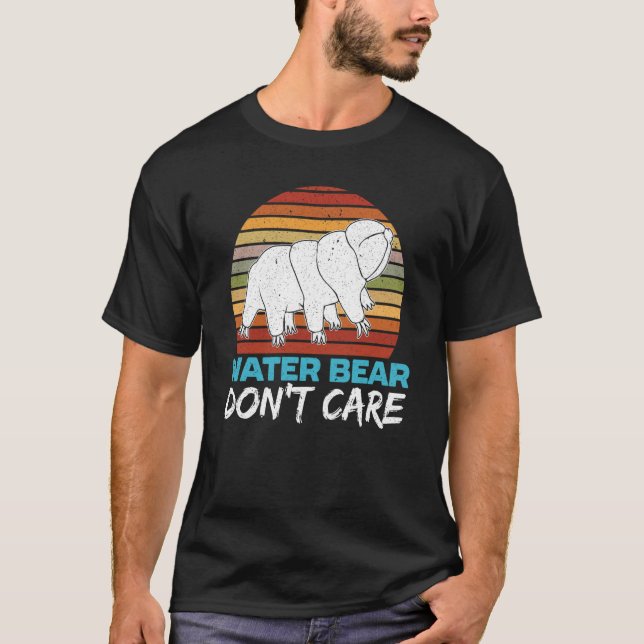 Water Bear Don't Care Moss Piglet Science Tardigra T-Shirt (Front)