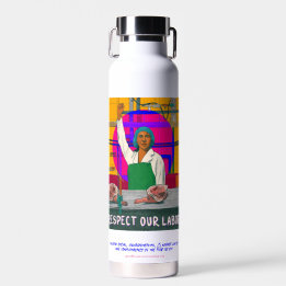 Water Bottle: Respect Our Labour Bottle