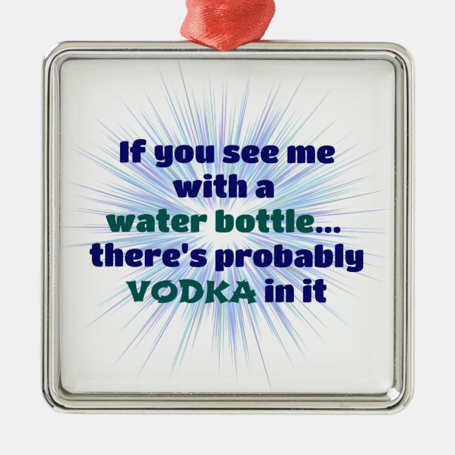 Water Bottle VODKA Gift FUNNY Metal Tree Decoration (Front)