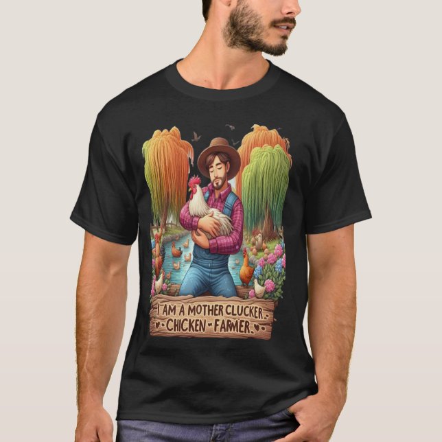 Water Colour Mother Clucker Chicken Farmer  T-Shirt (Front)