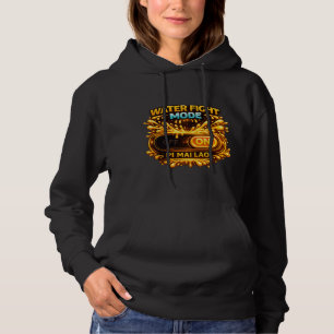 Water Fight Mode ON (Gaming Style)  Hoodie