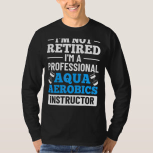 Water Fitness Aqua Aerobics Workout Water Aerobic T-Shirt
