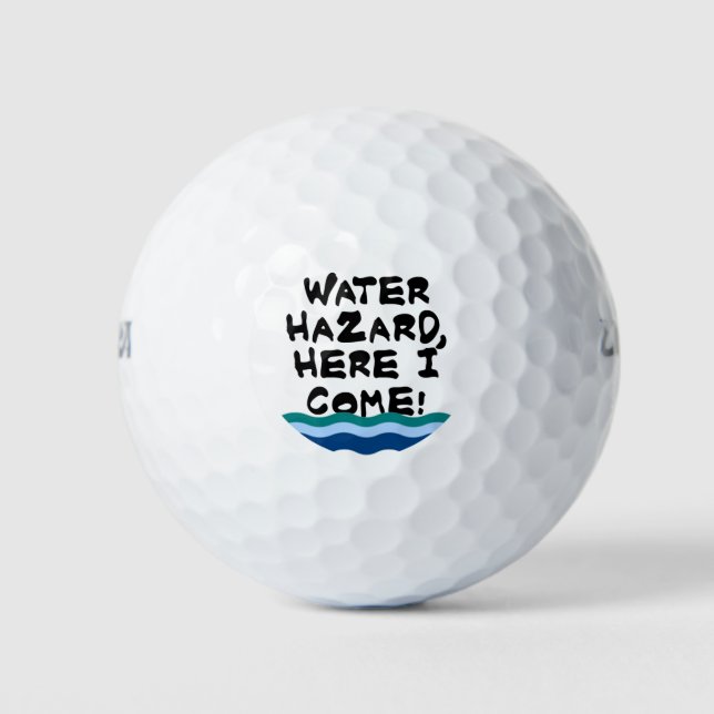 Water Hazard, Here I Come! Golf Balls (Front)