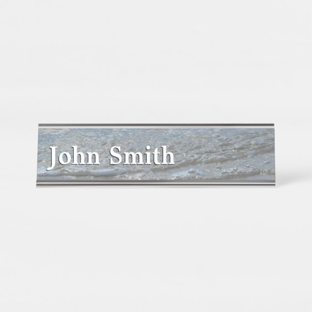 Water Lapping on the Beach Abstract Photography Desk Name Plate (Front)