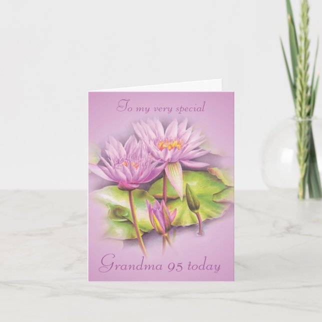 Water lily floral Grandma 95th birthday card (Front)