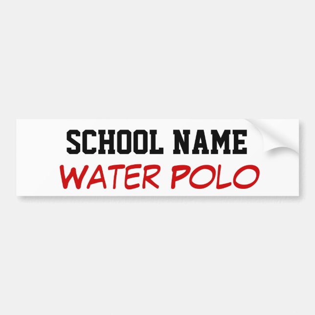 Water Polo - Create Your Own School Spirit Bumper Sticker (Front)