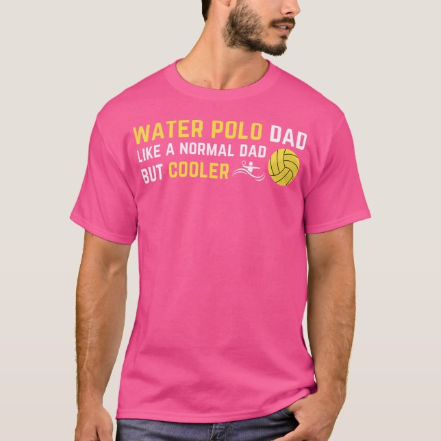 Water Polo Dad Application Father'S Day Water Polo (Front)