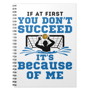 Water Polo Goalie Goalkeeper Funny Saying Notebook