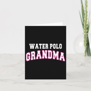 Water Polo Grandma Mothers Day Gift Idea Women Card