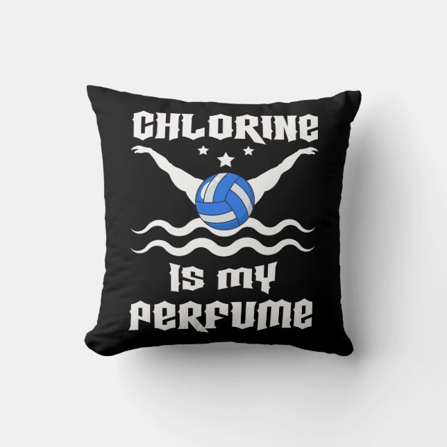 Water Polo H2O Polo Chlorine Is My Perfume Athlete Cushion (Front)