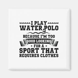 Water Polo Player   Sport Team Trainer Gifts Magnet