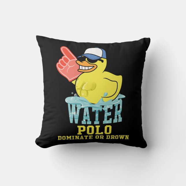 Water Polo Rubber Duck Dominate or Drown on Funny  Cushion (Front)