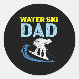 Water Ski Dad Water Skiing Best Daddy Ever Fathers Classic Round Sticker