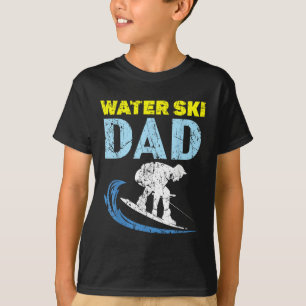 Water Ski Dad Water Skiing Best Daddy Ever Fathers T-Shirt