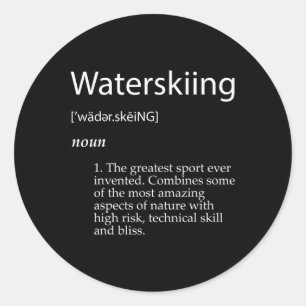 Water Skiing Definition Fathers Day Water Skier Classic Round Sticker