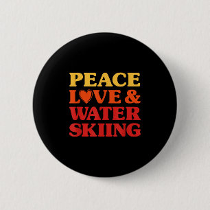 Water Skiing I Love Water Skiing For Women And Men 6 Cm Round Badge