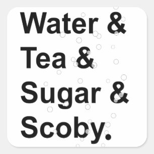 Water Tea Sugar Scoby Square Sticker