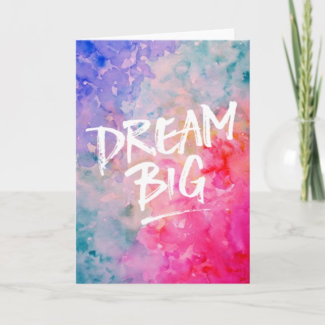 Watercolor Abstract Dream Big Card (Front)
