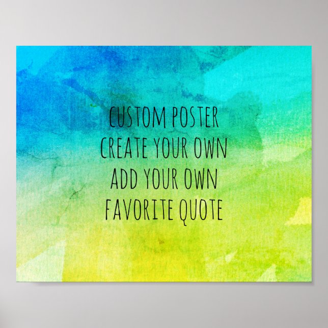 watercolor abstract poster create your own quote (Front)