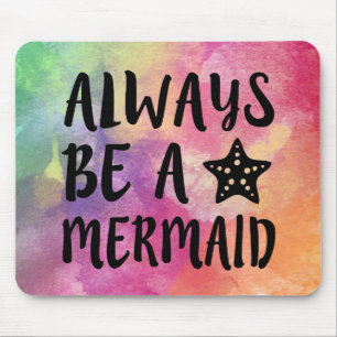 Watercolor always be a Mermaid mouse pad