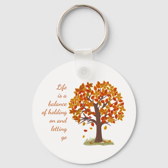 Watercolor Autumn Tree Life is Balance Quote  Key Ring (Front)