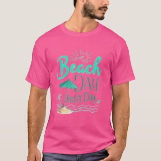 Watercolor Beach Day Best Day T-Shirt