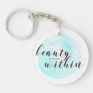 Watercolor Beauty Quote Key Ring
