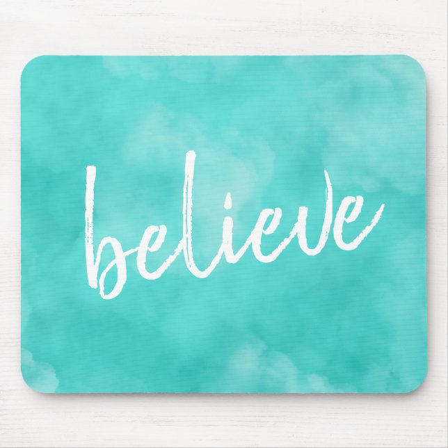 Watercolor Believe Mousepad (Front)