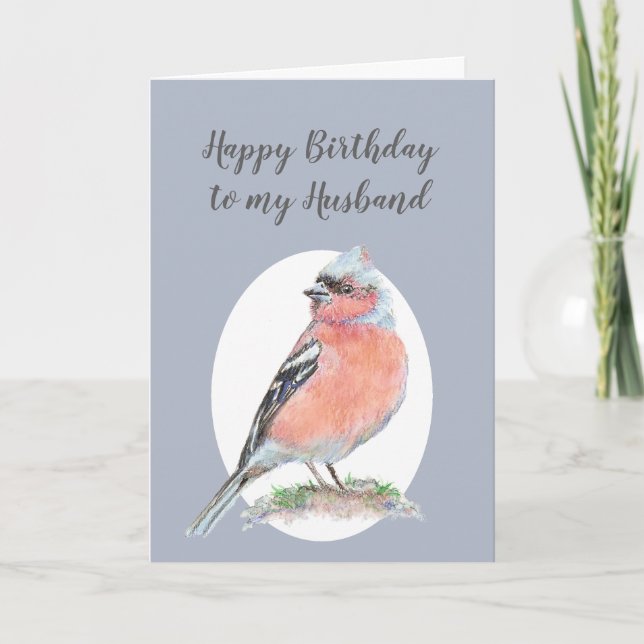 Watercolor Bird Chaffinch, Happy Birthday Husband Card (Front)