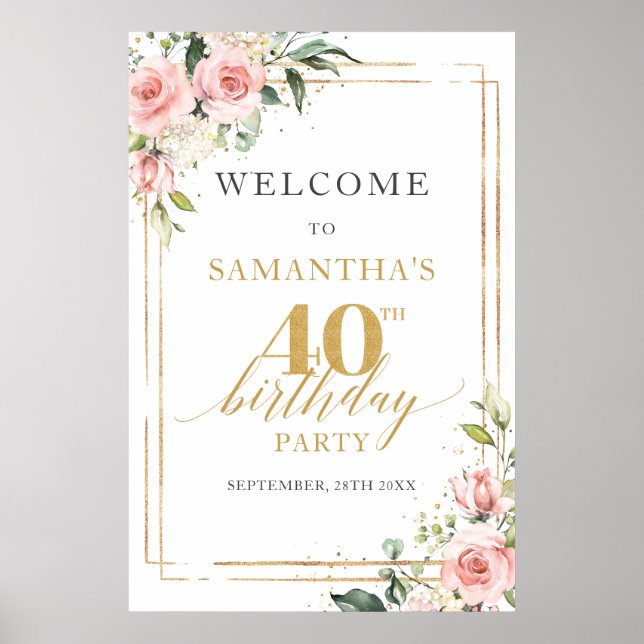 Watercolor blush pink floral 40th birthday welcome poster (Front)