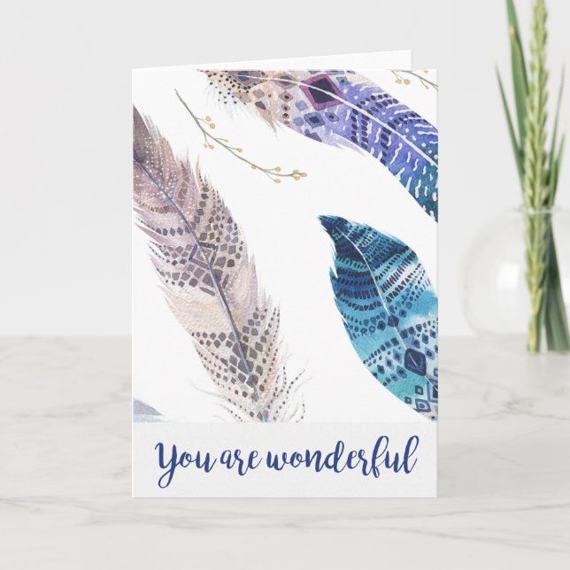 Watercolor Boho Feathers - You are Wonderful Card (Front)