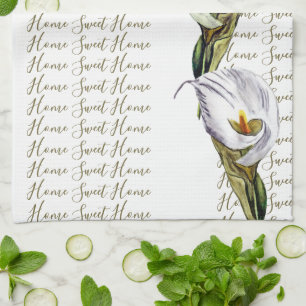 Watercolor Calla Lily Home Sweet Home Custom Tea Towel