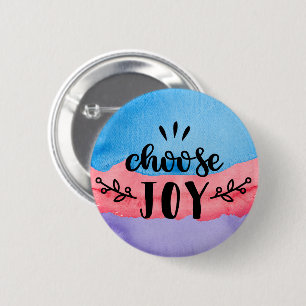 Watercolor - Choose joy 6 Cm Round Badge