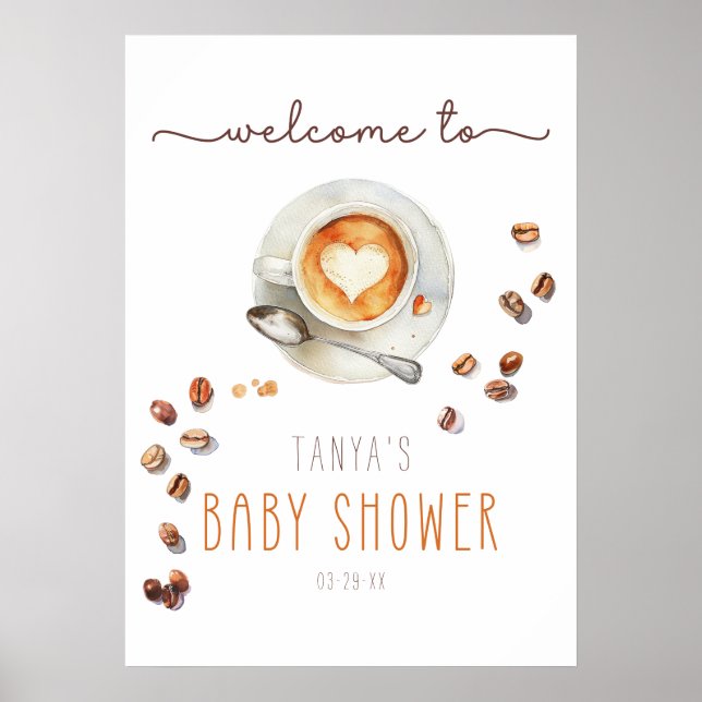 Watercolor Coffee Latte Baby Shower Welcome Sign (Front)