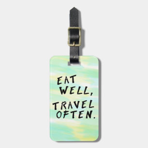 Watercolor "Eat Well, Travel Often" Luggage Tag