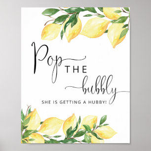 Watercolor Elegant Lemon Pop the Bubbly Sign