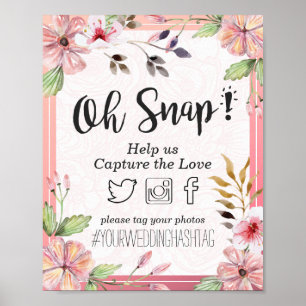 Watercolor Floral Oh Snap Hashtag Wedding Decor