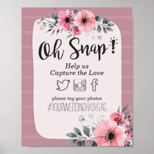 Watercolor Floral Oh Snap Hashtag Wedding Decor
