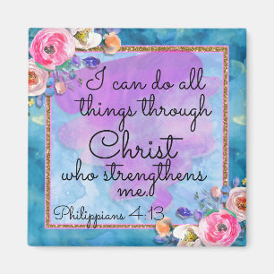 Watercolor Floral Scripture All things Thru Christ Magnet