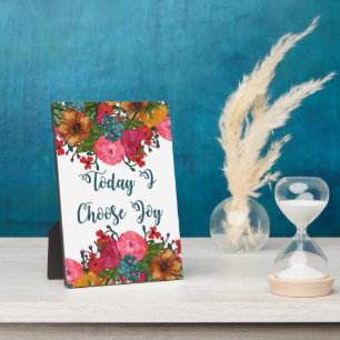 Watercolor Flowers   I Choose Joy Today Plaque