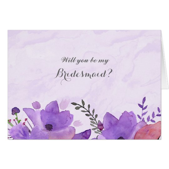 Watercolor Flowers Will You Be My Bridesmaid Card