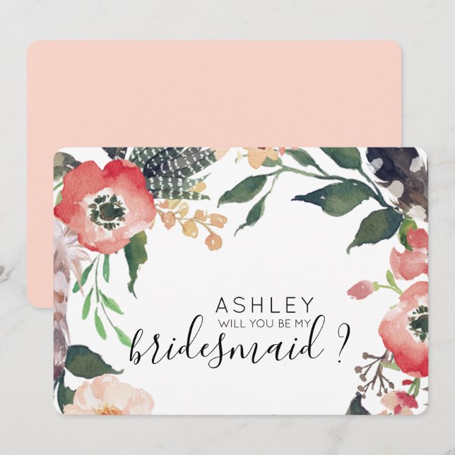 Watercolor Flowers Will You Be My Bridesmaid Name Invitation (Front/Back)