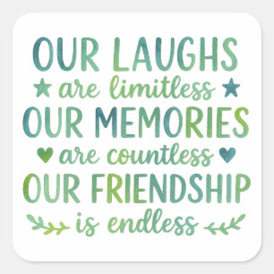 Watercolor Friendship Quote Square Sticker