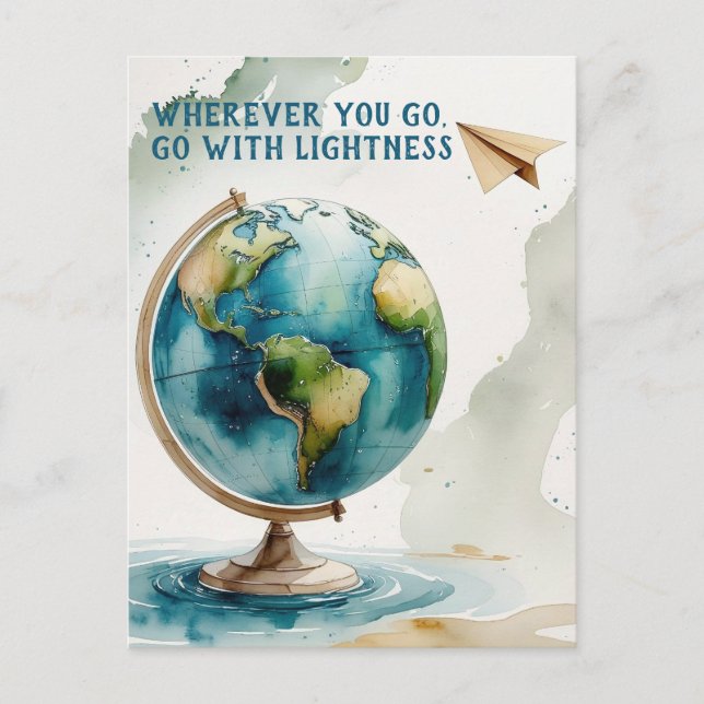 Watercolor Globe Art - Wherever You Go Postcard (Front)