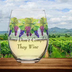 Watercolor Grapes Moms don't complain they Wine Stemless Wine Glass