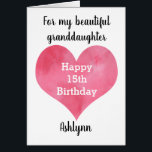 Watercolor Heart 15th Birthday Granddaughter<br><div class="desc">A personalised 15th birthday granddaughter card that features a watercolor pink heart,  which you can personalise  underneath with her name. The inside of this 15th birthday card reads a sweet sentiment for her,  which can also be personalised if wanted. This would make a unique birthday keepsake for her.</div>