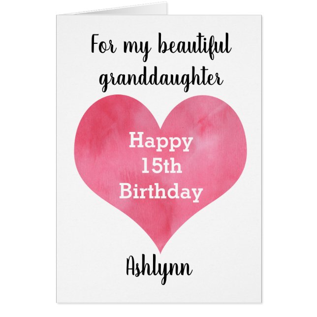 Watercolor Heart 15th Birthday Granddaughter (Front)